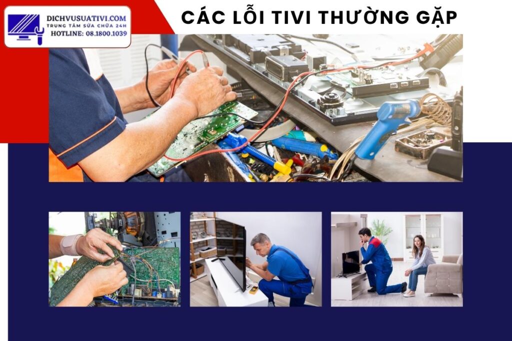 Các lỗi tivi thường gặp và cách xử lý