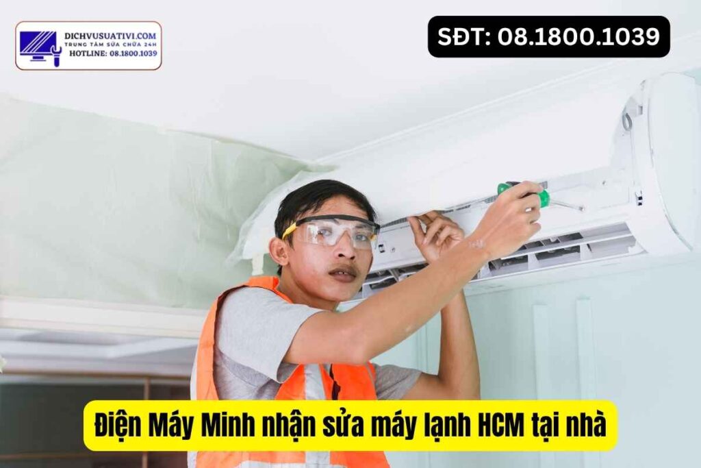Cam kết của Điện Máy Minh khi sửa máy lạnh tại HCM