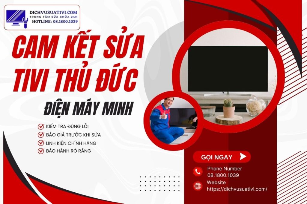 Cam kết sửa tivi Thủ Đức của Điện Máy Minh