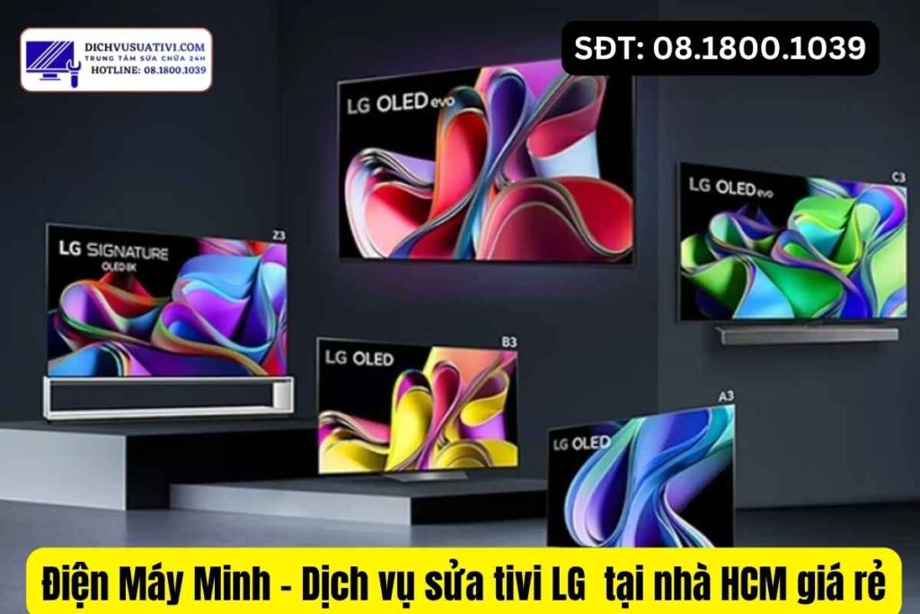 Điện Máy Minh nhận sửa nhiều dòng tivi LG