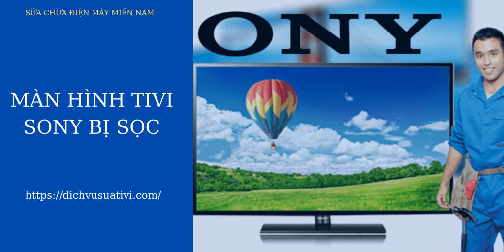 màn hình tivi sony bị sọc