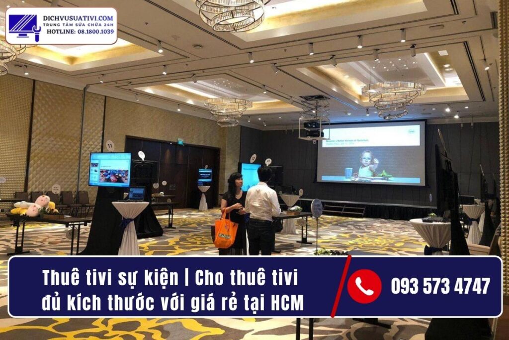 Thuê tivi sự kiện có thật sự cần thiết