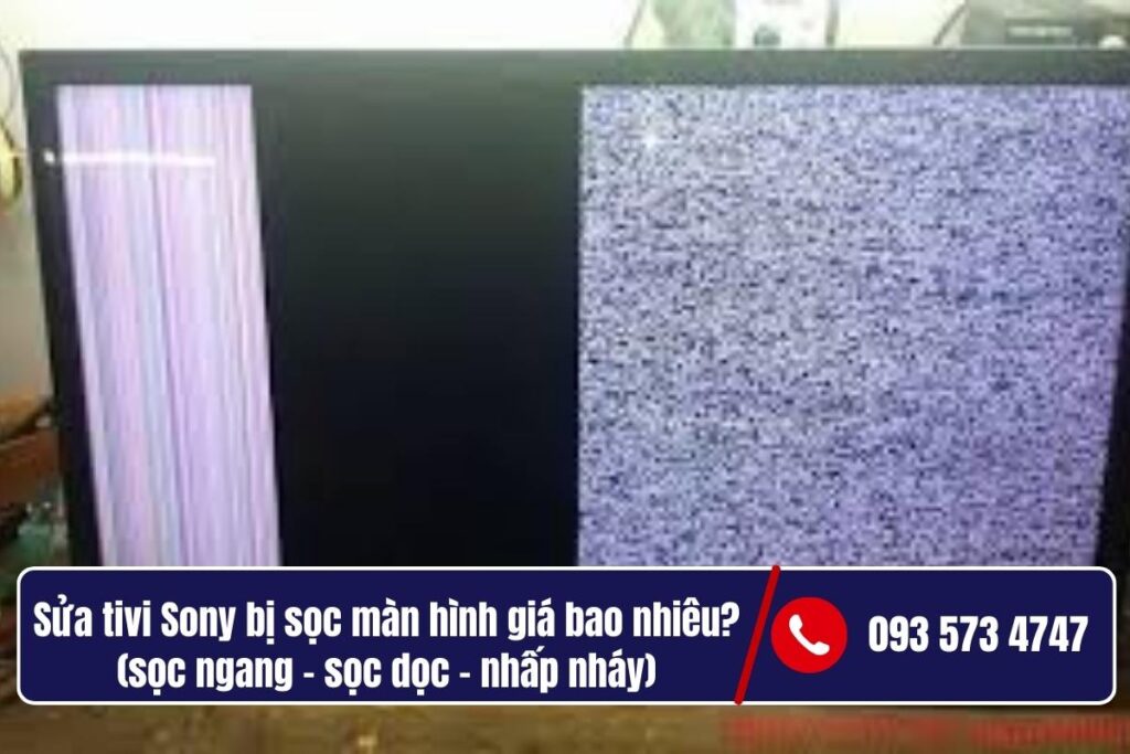 Tivi Sony bị sọc ngang màn hình_ khi nào “sửa được”, khi nào nên cân nhắc