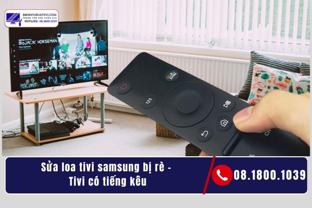 Câu hỏi nhiều người ngại hỏi_ Sửa loa tivi samsung bị rè có tốn nhiều tiền không