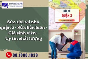 sủa tivi tại nhà quận 3