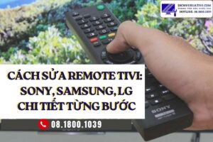 Cách sửa remote tivi