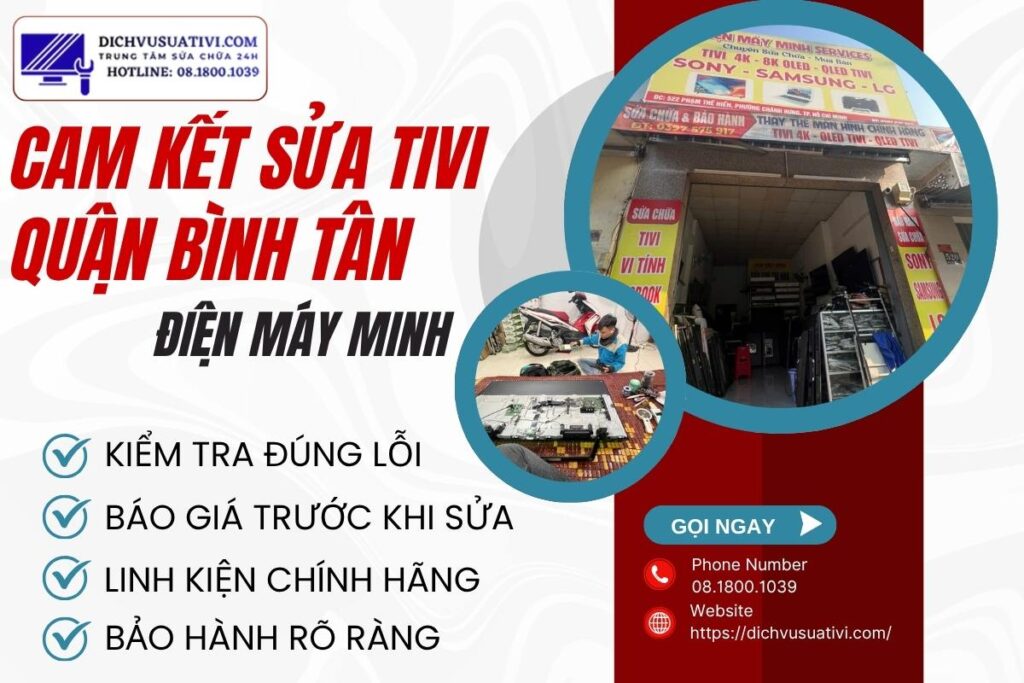 Cam kết của Điện Máy Minh khi sửa tivi quận Bình Tân