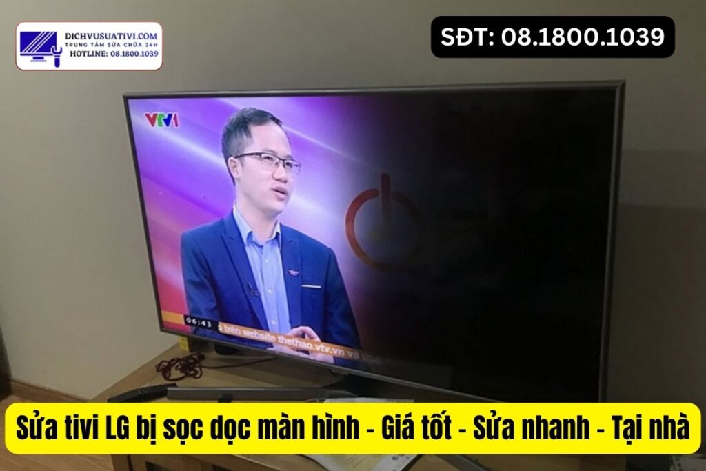 Khi nào tivi LG bị sọc dọc là lỗi nhẹ