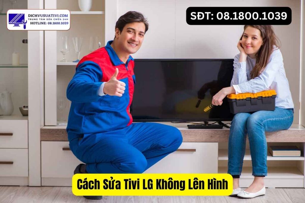 Quyền lợi khách hàng khi sửa tivi LG tại Điện Máy Minh