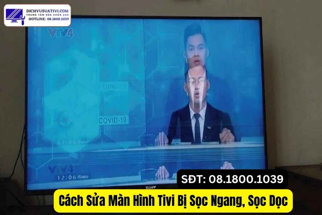 Bảng giá sửa tivi bị sọc màn hình tham khảo