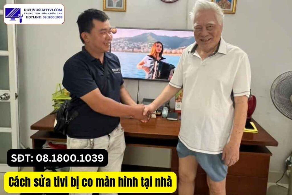 Cách sửa tivi bị co màn hình