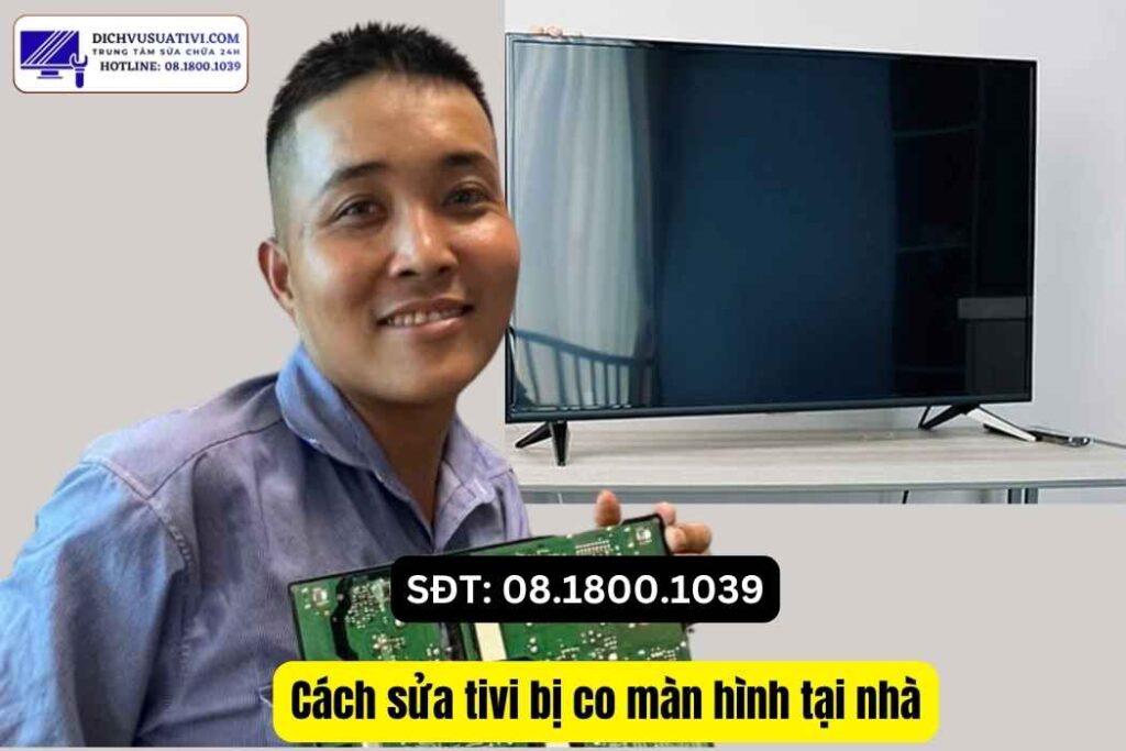 Liên hệ Điện Máy Minh sửa tivi bị co màn hình tại nhà, báo giá rõ ràng