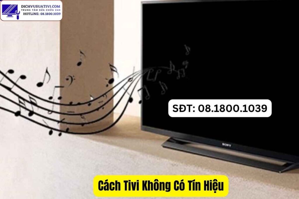 Tivi có tiếng nhưng màn hình đen