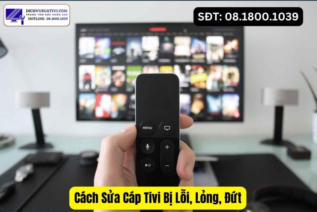 Tivi trước và sau khi sửa lỗi cáp màn hình
