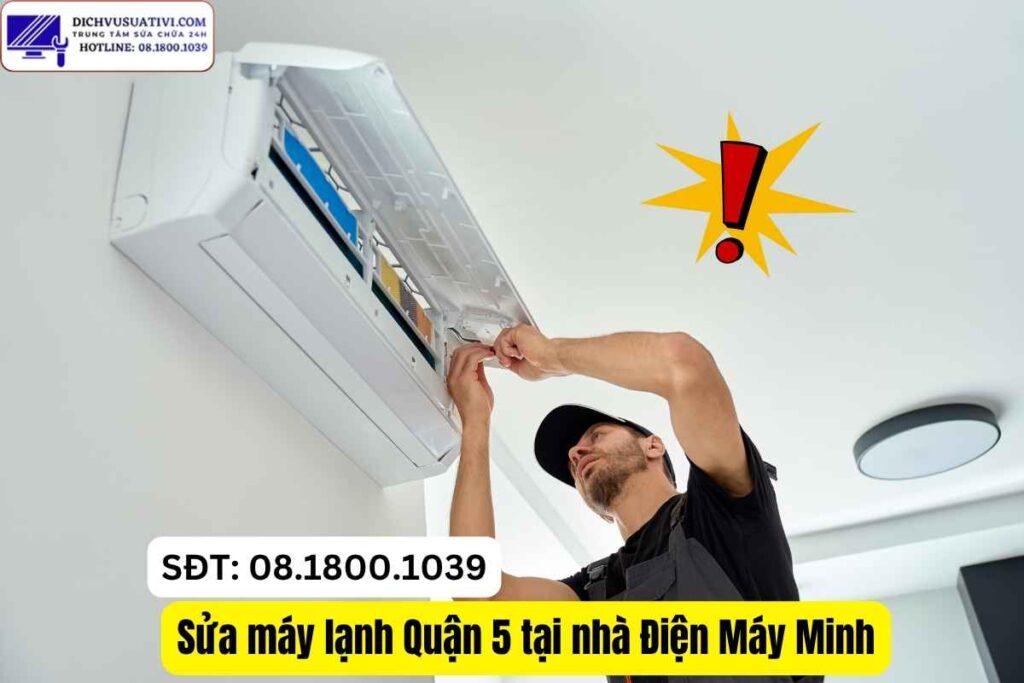 Bảng giá sửa máy lạnh Quận 5