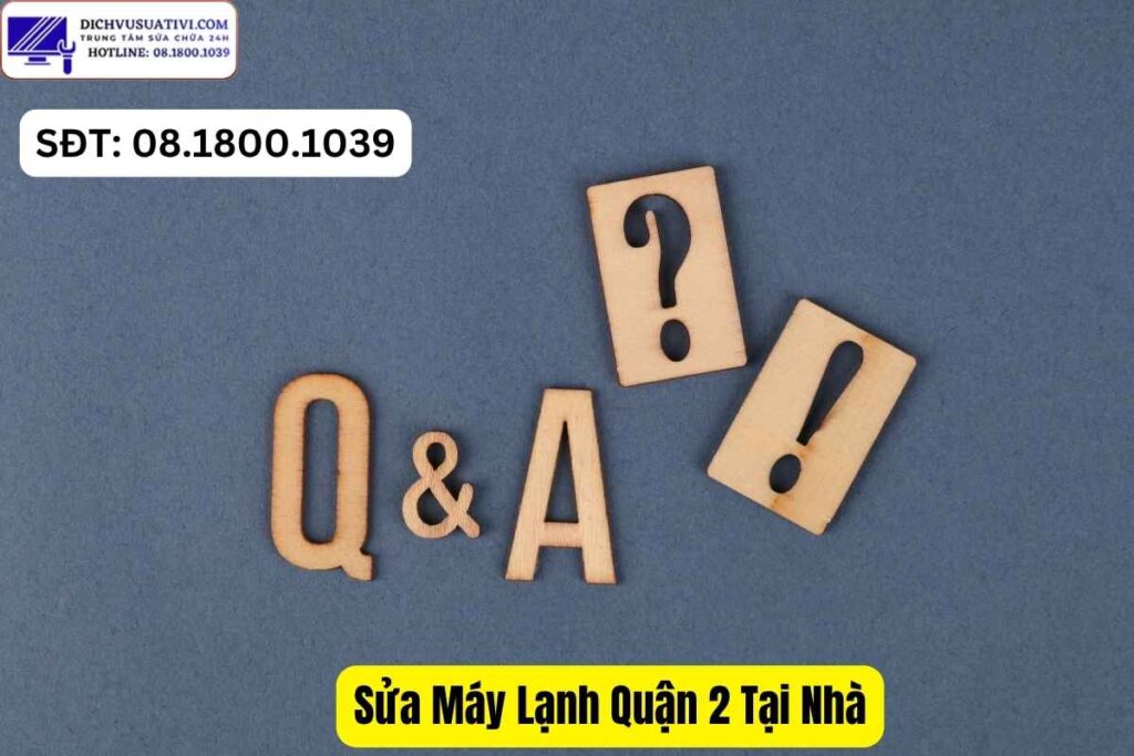 Sửa Máy Lạnh Quận 2 Tại Nhà
