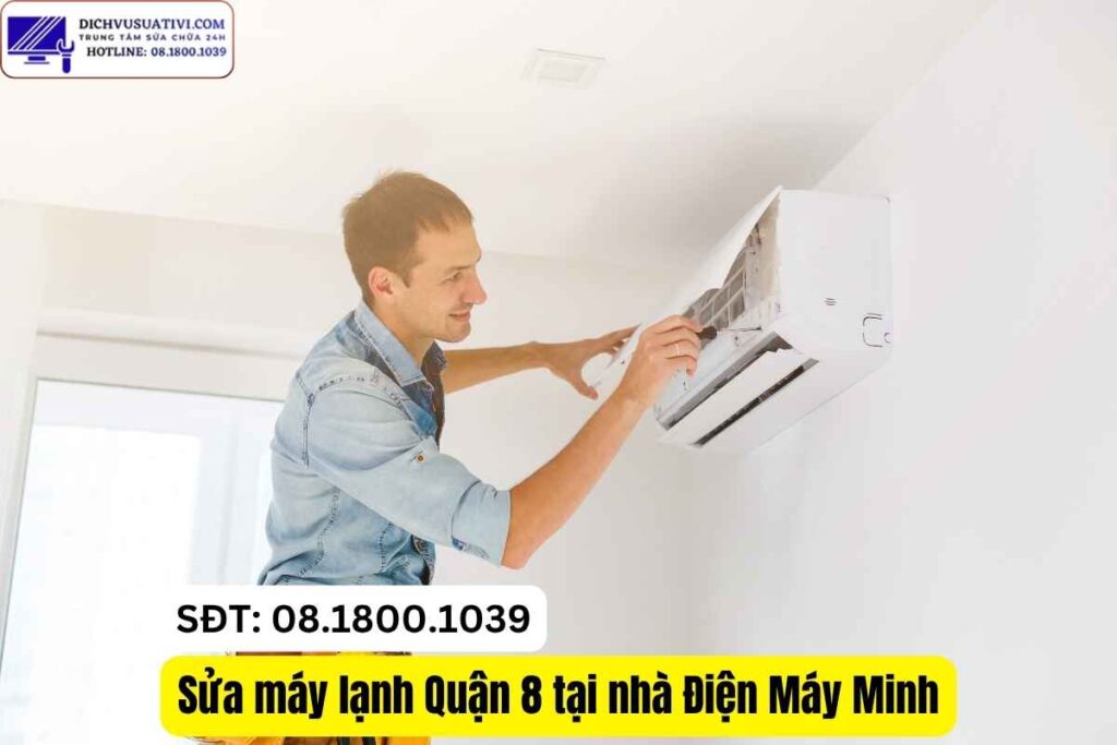 Bảng giá sửa máy lạnh Quận 8