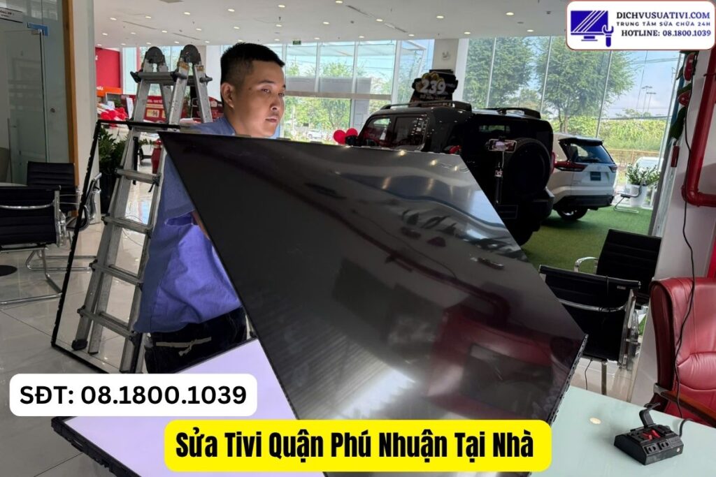 Bảng giá tham khảo dịch vụ sửa tivi tại Phú Nhuận