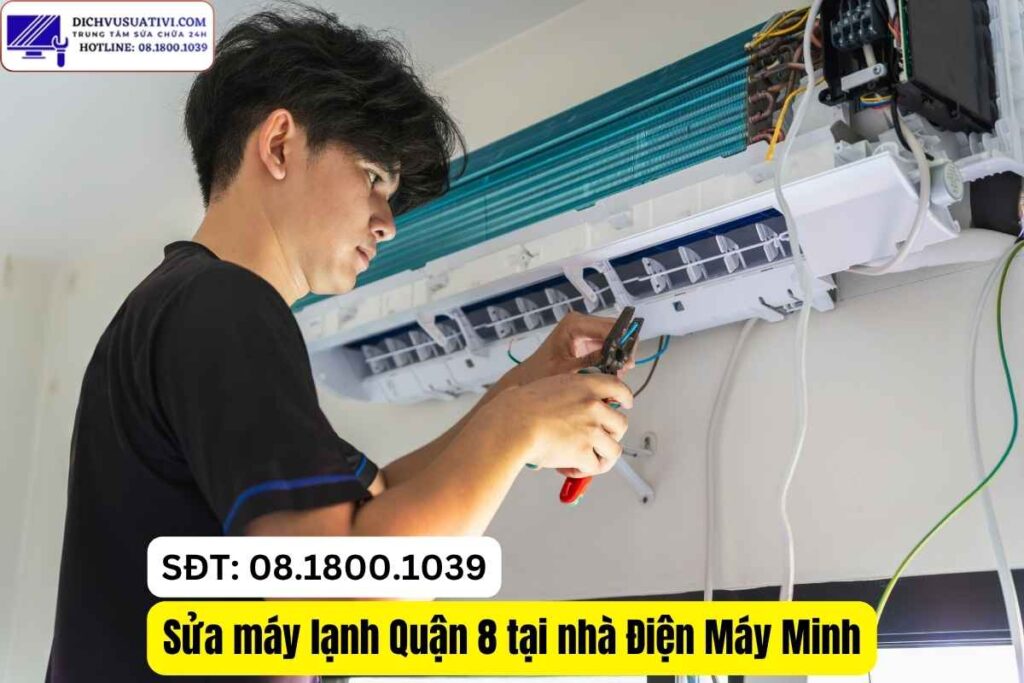 Kỹ thuật viên Điện Máy Minh sửa máy lạnh Quận 8