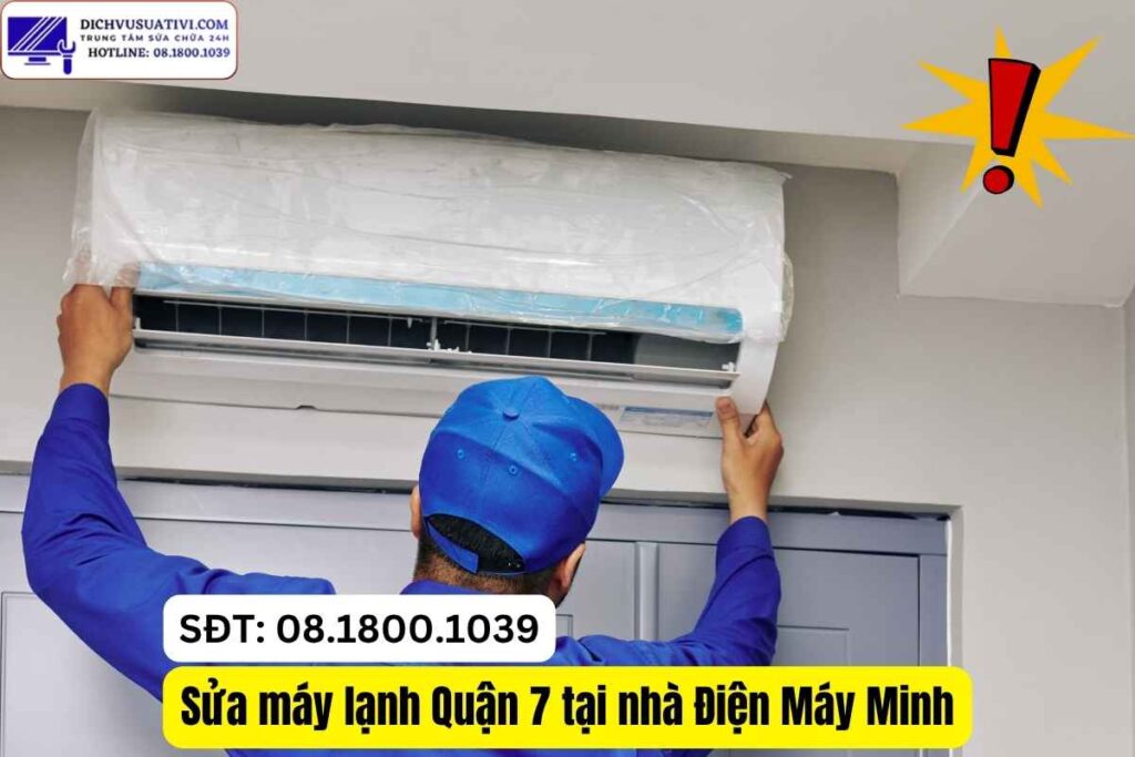 Máy lạnh chạy lâu không mát tại Quận 7