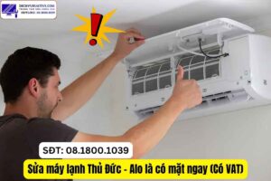 Sửa máy lạnh Thủ Đức – Điện Máy Minh – Alo là có mặt ngay (Có VAT)
